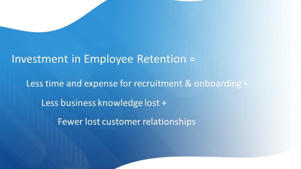 Your Labor Strategy: Investment in Employee Retention